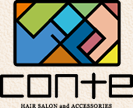 ヘアーサロン＆アクセサリー コンテ（Hair Salon &Accessories Conte） ：大阪・谷町6丁目・美容室